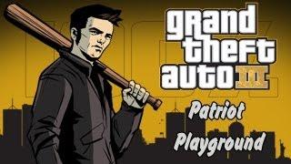 GTA III  Patriot Playground