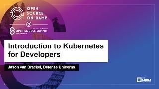 Introduction to Kubernetes for Developers - Jason van Brackel Defense Unicorns