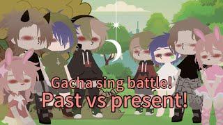 Past vs presentGacha sing battleGLMVpart 1? Check description for more info