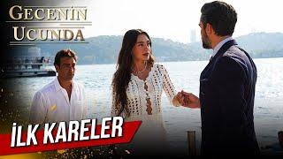 Gecenin Ucunda  İlk Kareler