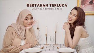 Bertahan Terluka - Fabio Cover by Jolie & Fadhilah