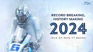 Record Breaking History Making - Closing Film  2024 Isle of Man TT Races