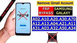 Samsung A04A02A03A10A12A21A30A20A32A50A70 Frp Bypass Android 1213 Google Account Unlock