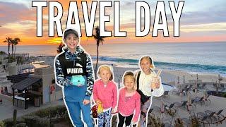 Packing and Traveling with 4 Kids ️  Our Travel Day to Los Cabos Mexico
