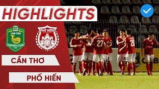 HIGHLIGHTS  Cần Thơ - Phố Hiến  Phố Hiến đại thắng phả hơi nóng vào gáy CAND