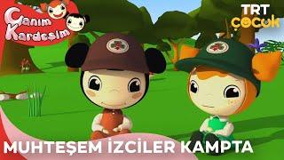 Canım Kardeşim - Muhteşem İzciler Kampta