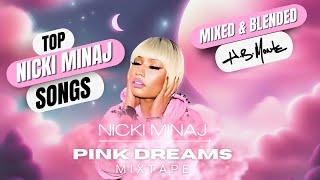 Nicki Minaj - Pink Dreams Mixtape  Top Nicki Minaj Songs  Remixes and Blends  Clean Radio mix