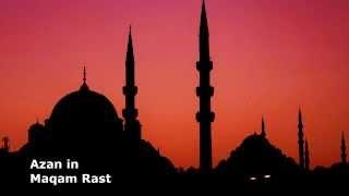 Azan in Maqam Rast - أذان مقام الرست