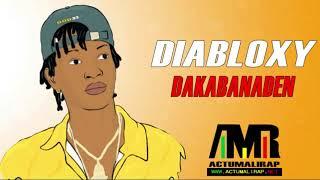 DIABLOXY - DAKABANADEN  SON 2019