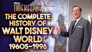 The Complete History Of Walt Disney World Part 1 1960s-1996