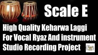 High Quality Keharwa Laggi Loops Scale E For Vocal Ryaz