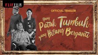 Official Trailer Yang Patah Tumbuh Yang Hilang Berganti  18 Agustus 2023 di KlikFilm