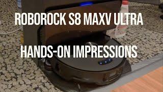 Roborock S8 MaxV Ultra Hands On Impressions