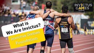What is We Are Invictus  Invictus Games Foundation