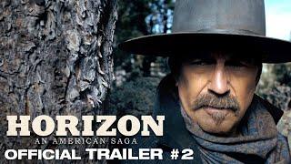 Horizon An American Saga  Official Trailer #2