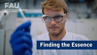 FAU - CHEMICAL AND BIOLOGICAL ENGINEERING Finding the Essence FAU Programme