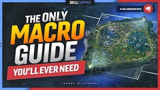 The ONLY MACRO GUIDE Youll EVER NEED - League of Legends Season 11