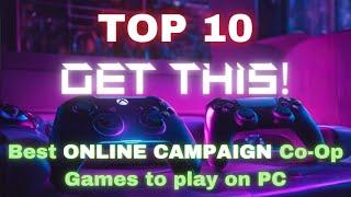 10 BEST Online Campaign Co-Op Games For PC Consoles too.