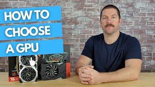 How to Choose A Graphics Card for Beginners