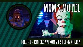Moms Motel Folge 8 - Ein Clown kommt selten allein