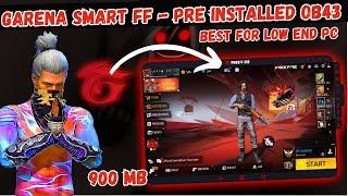 New Garena Smart Free Fire OB43  Pre - Installed Best Emulator For Low End PC 1GB Ram - 60 FPS 