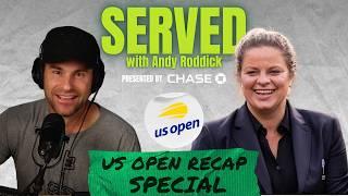 2024 US OPEN RECAP w Kim Clijsters