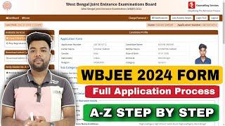 WBJEE 2024 Full A-Z Application Process  Step by Step  RegistrationApplicationPayment & Submit