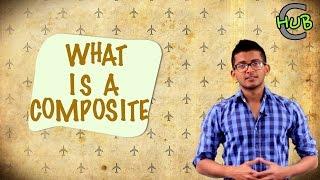 What is a Composite?