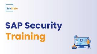 SAP Security Training  SAP Security Certification Course Online  SAP Security Tutorial  TekSlate