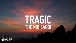 The Kid LAROI - Tragic Lyrics Ft. NBA Youngboy & Internet Money