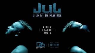 JUL - Oh la ils ont mis ...   Album Gratuit Vol .3   02   2017