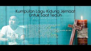 #VOL1  Kumpulan Lagu Kidung Jemaat Untuk Saat Teduh By ELDHY VICTOR