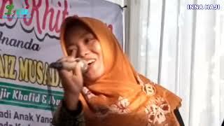 WAJIB TINGKATKAN IMAN DAN TAQWA - Samaussholawat Qasidah Cilacap  Inna Haji