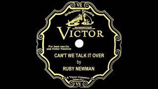 1932 Ruby Newman - Can’t We Talk It Over The Funnyboners vocal