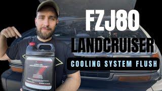 FZJ80 LandCruiser Cooling System Flush