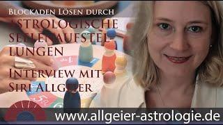 Astrologische Seelenaufstellungen  Interview mit Siri Allgeier von Hendrik Holler