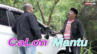 CALON MANTU  WOKO CHANNEL feat RIZKI MOBIL  sambil nunggu epsode selanjutnya 