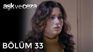 Aşk ve Ceza  33.Bölüm