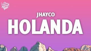 Jhayco - Holanda lyricsletra