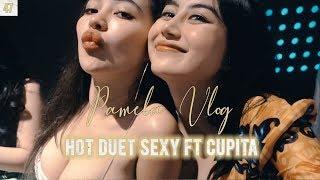 #PAMELAVLOG47 - HOT DUET SEXY FT CUPITA