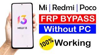 Xiaomi MIUI 13 FRP BYPASS without pc   100% Working For All MiRedmiPoco Devices