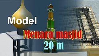 Desain Menara Masjid Minimalis 20m yang Menakjubkan