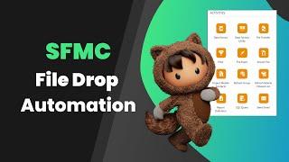 SFMC File Drop Automation