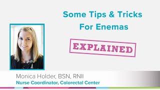 Some Tips & Tricks for Enemas Explained  Cincinnati Childrens