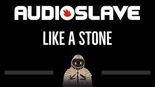 Audioslave • Like A Stone CC  Karaoke Instrumental Lyrics