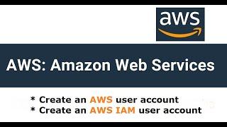 How to create a new AWS user  Add a policy to AWS user account  Create AWS IAM user