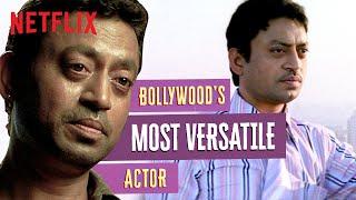 Irrfan Khan Bollywoods MOST Versatile Actor  Netflix India