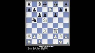 Chess Puzzle EP043  #chessendgame #chessendgames #chesstips #chess #Chesspuzzle #chesstactics