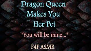 F4F Dragon Queen Makes You Her Pet ASMR F4F ASMR Dragon asmr female dragon asmr