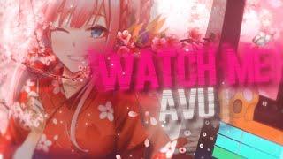 WATCH ME EDIT ZEROTWO  AVU AMV #1